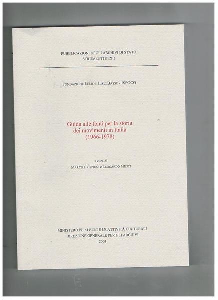 Guida alle fonti per la storia dei movimenti in Italia …