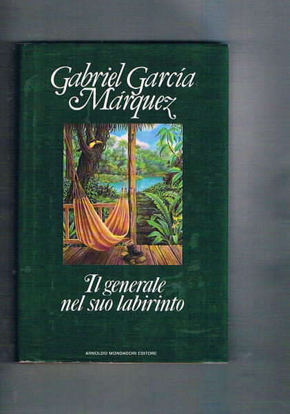 Il generale nel suo labirinto. Traduzione di Angelo Morino. Prima …