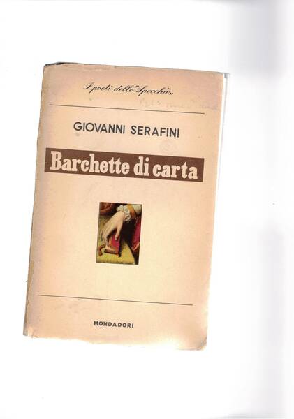 Barchette di carta. Poesie. Prima edizione.