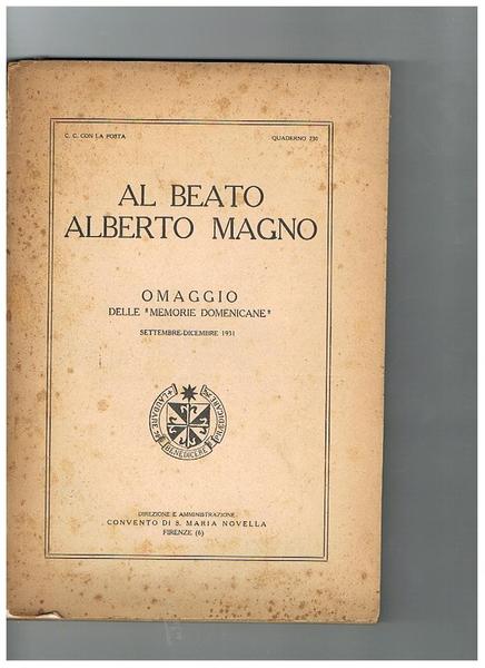 Al Beato Alberto Magno omaggio delle "Memorie Domenicane" settembre-dicembre 1931. …
