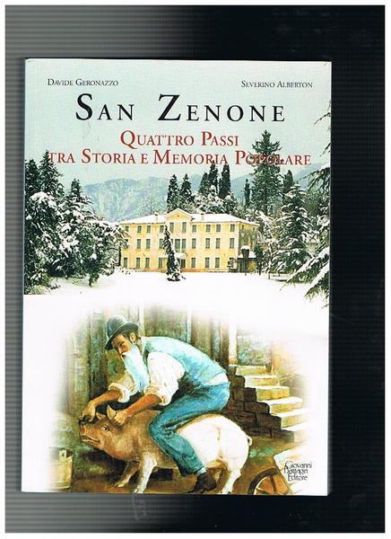 San Zenone quattro passi tra storia e memoria popolare.