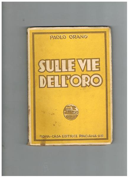 Sulle vie dell'oro.