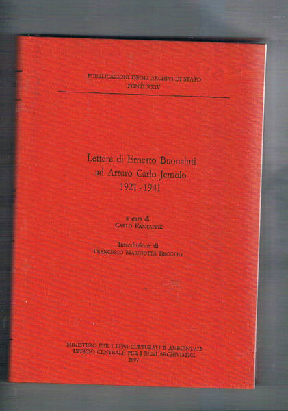 Lettere di Ernesto Buonaiuti ad Arturo Carlo Jemolo 1921-1941. Introduzione …