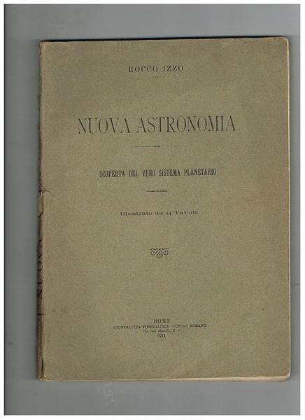 Nuova astronomia. Scoperta del vero sistema planetario, illustrato da 14 …