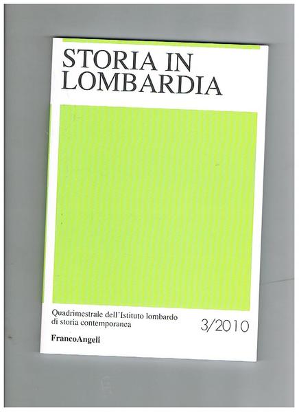 Storia in Lombardia quadrimestrale dell'istituto lombardo di storia contemporanea n° …