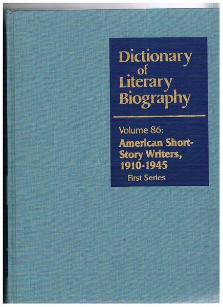 American Short-Story Writers, 1910-1945. First Series. Volume 86° della collana.