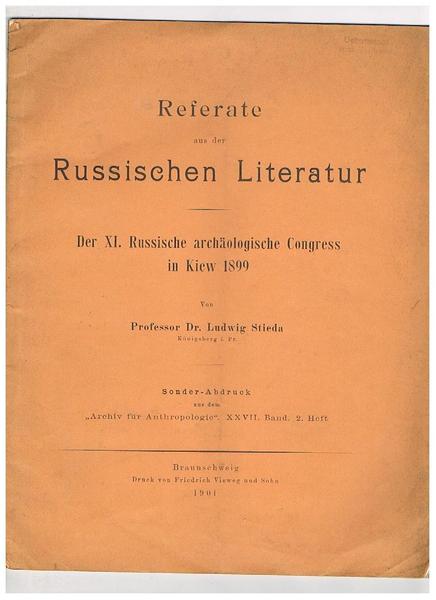 Referate aus der Russischen Literatur. Der XI Russische Arcaeologische Congress …