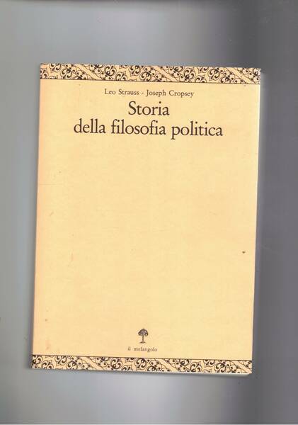 Storia della filosofia politica vol. I-II (di tre).