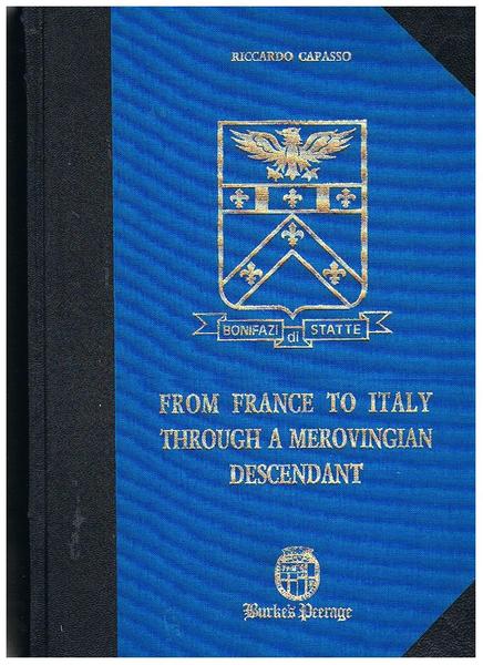 From France to Italy Through a Merovingian descendant. With a …