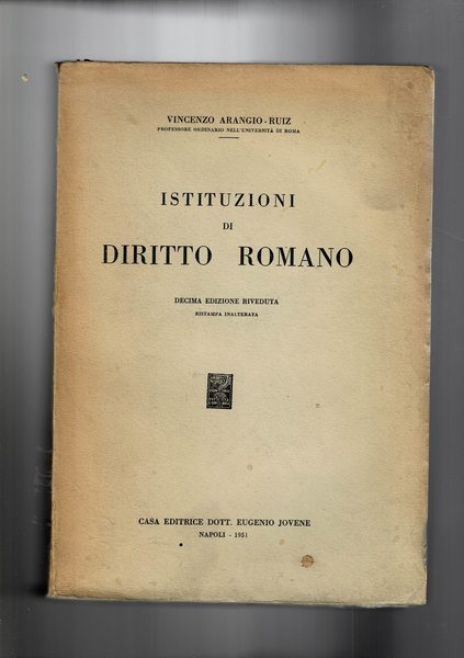 Istituzioni di diritto romano. Decima edizione.