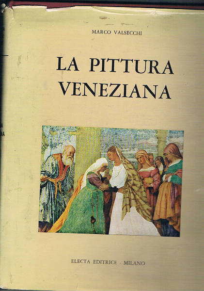 La pittura veneziana.