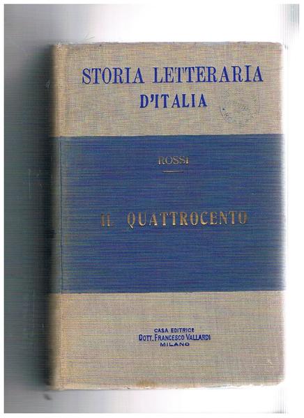 Il quattrocento. Ristampa riveduta e corretta.