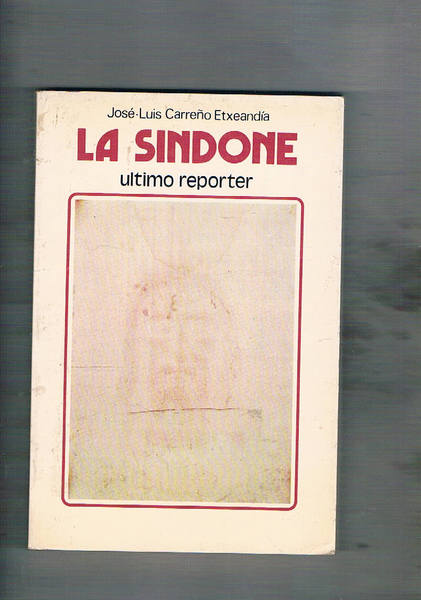 La sindone, ultimo reporter.