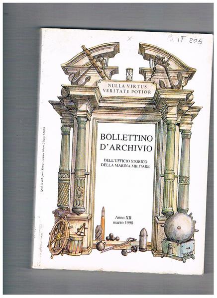 Bollettino d'archivio dell'uff. storico della marina militare. Trimestrale anno 1998. …