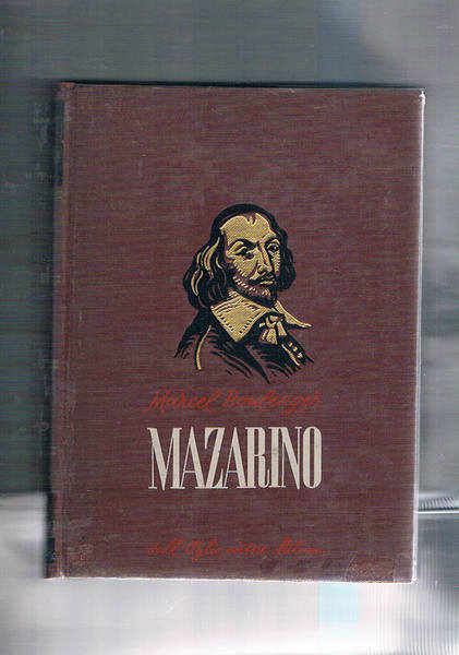 Mazarino. Traduzione dal francese di Andrea Enrici.