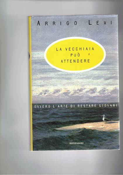 La vecchiaia può attendere, ovvero l'arte di restare giovani.