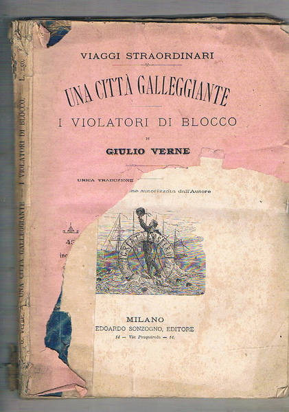 Una città galleggiante ed i violatori del blocco.