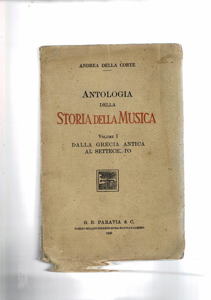 Antologia della Storia della musica. Vol. I di due Dalla …