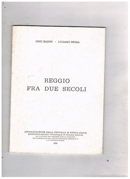 Reggio fra due secoli.