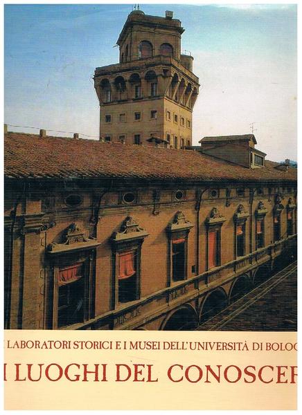 I luoghi del conoscre. I laboratori storici e i musei …