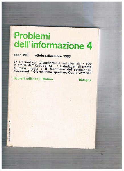 Problemi dell'informazione, rivistra trimestrale anno VIII° 1983. L'immagine della camorra …