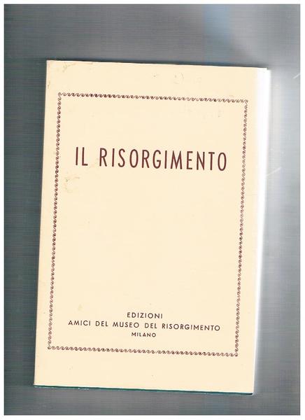 Il Risorgimento. Rivista di storia del Risorgimento e di storia …