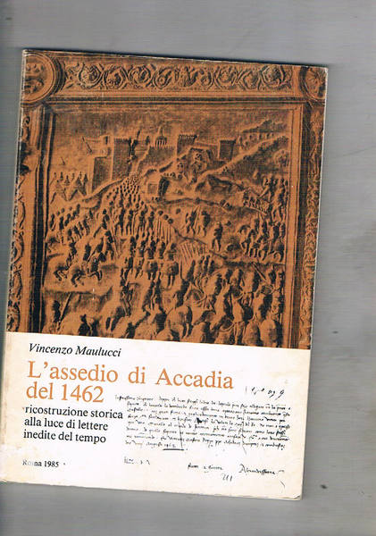 L'assedio di Accadia del 1462, ricostruzione storica alla luce delle …