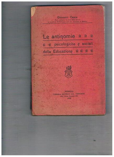 Le antinomia psicologiche e sociali della educazione.