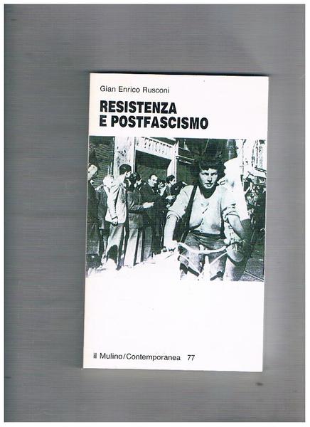 Resistenza e postfascismo.