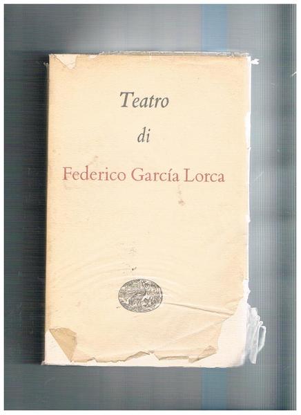 Teatro. Prima raccolta completa dell opere tatrali e in versione …