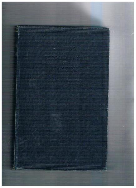 Letters and recollection of Mazzini.