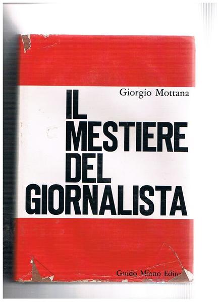 Il mestiere di giornalista.