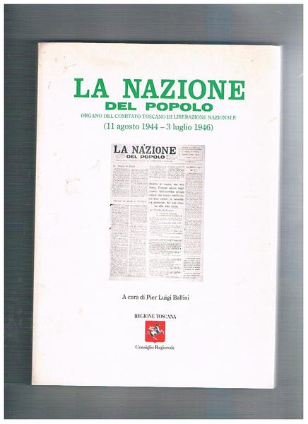La Nazione del Popolo organo del comitato toscano di liberazione …