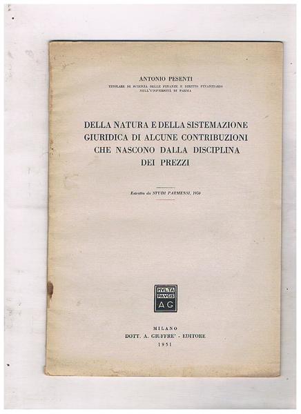 Della natura e della sistemazione giuridica di alcune contribuzioni che …