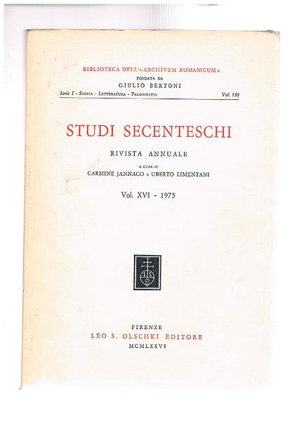 Studi secenteschi, rivista annuale della biblioreca dell"Archivium Romanicum" findata da …