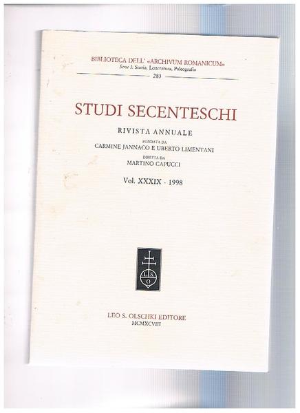 Studi secenteschi, rivista annuale della biblioreca dell"Archivium Romanicum" findata da …