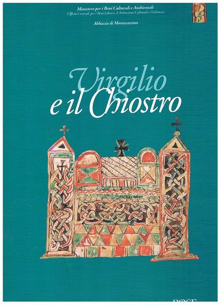 Virgilio e il Chiostro. Manoscritti di autori classici e civiltà …