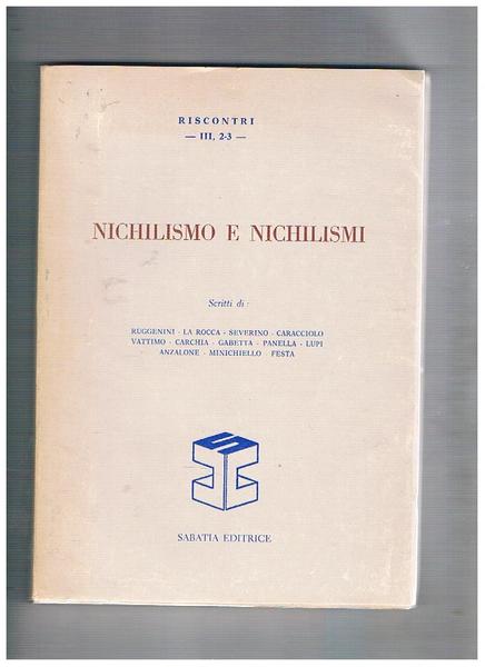 Nichilismo e Nichilismi. N° 2-3 monografico del 1981 della rivista …