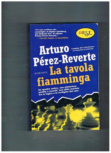 La tavola fiamminga. Romanzo ambientato nel mondo degli scacchisti. Traduzione …