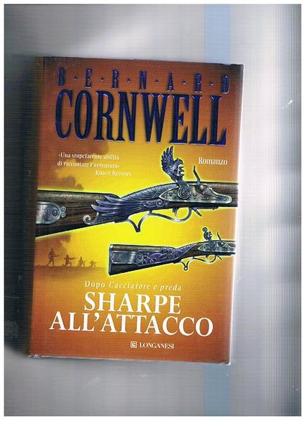 Sharpe all'attacco. Romanzo.