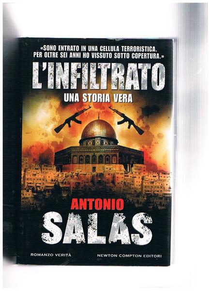 L'infiltrato una storia vera. Le vicende di in infiltrato in …