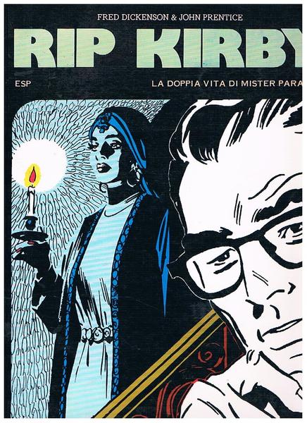 Rip Kirby. La doppia vita di mister Paragon. N° 54 …