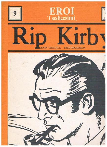 Rip Kirby. Il mistero del signot Firbes (1). N° 9 …