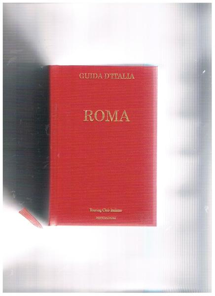 Guide d'Italia: Roma,