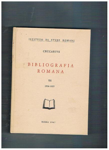 Bibliografia Romana XII 1956-57.
