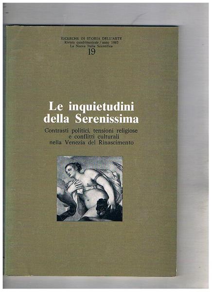 Le inquietudini della Seremissima. Contrasti politici, tensioni religiose e conflitti …