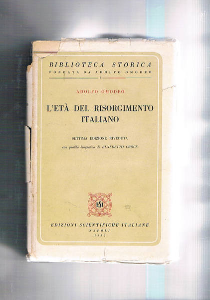 L'età del risorgimento italiano. Settima edizione riveduta con profilo di …