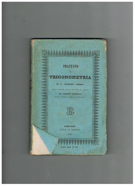 Trattato di trigonometria, prima traduz. italiana con note ed aggiunte …