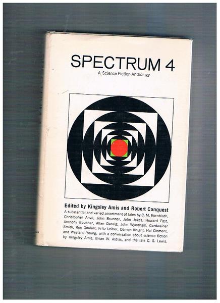 Spectrum IV. A science Fiction Anthology.