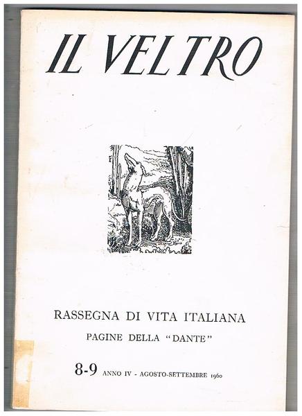 Il Veltro rassegna di vita italiana. N° 8-9 ago-set. 1960. …
